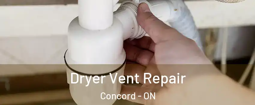  Dryer Vent Repair Concord - ON