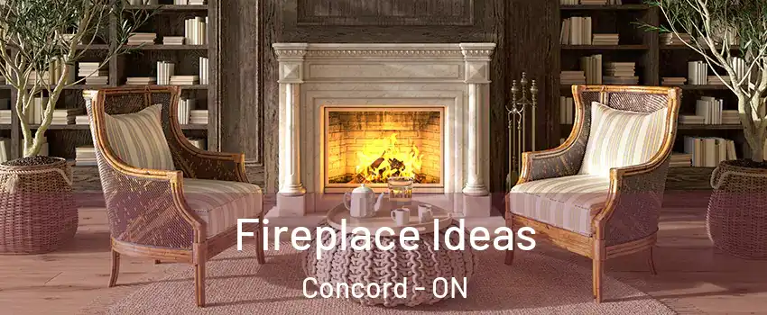  Fireplace Ideas Concord - ON