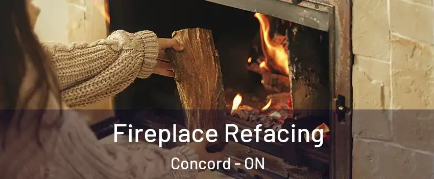  Fireplace Refacing Concord - ON