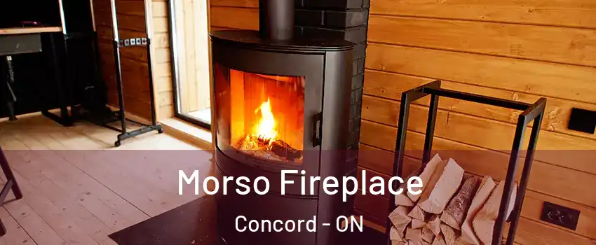  Morso Fireplace Concord - ON