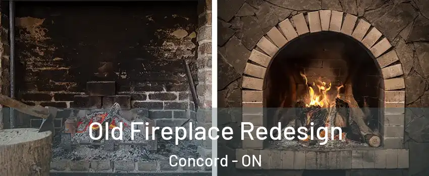  Old Fireplace Redesign Concord - ON