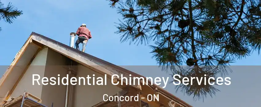  Residential Chimney Services Concord - ON
