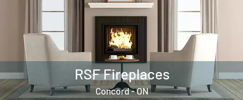  RSF Fireplaces Concord - ON